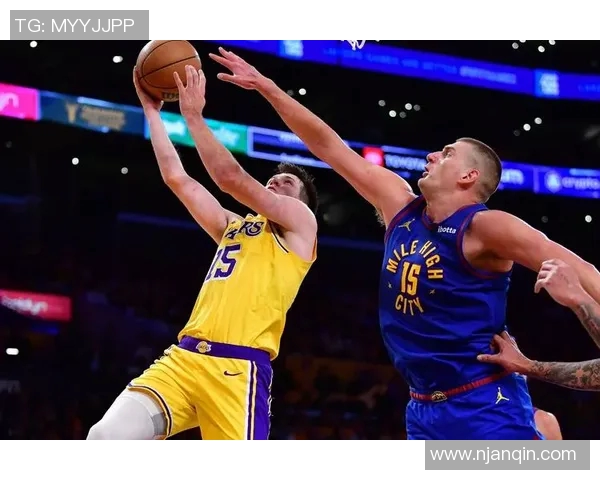 湖人对阵掘金精彩赛事高清直播全程回放与分析